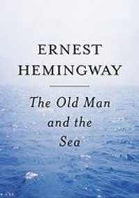 The Old Man and the Sea, Ernest Hemingway