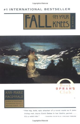 Fall On Your Knees, Ann-Marie MacDonald