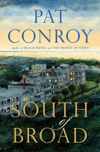 South of Broad, Pat Conroy