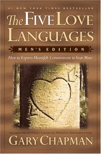 Five Love Languages New  How to Express Heartfelt Commitment to Your Mate, Gary D. Chapman
